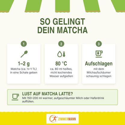 Zimmermann Bio Matcha Pulver 250g, Ideal als Matcha Tee für Latte, Grüner Tee Leicht löslich tiefgrün durch Beschattung, konventionell