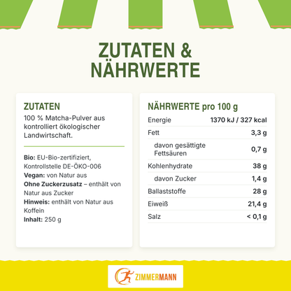 Zimmermann Bio Matcha Pulver 250g, Ideal als Matcha Tee für Latte, Grüner Tee Leicht löslich tiefgrün durch Beschattung, konventionell